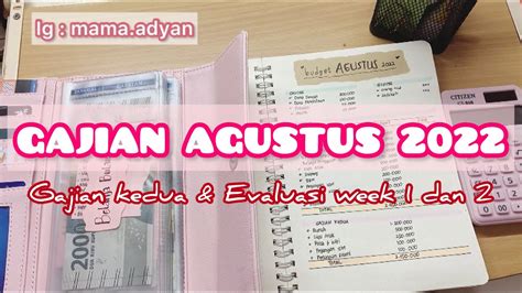 Gajian Kedua Agustus Evaluasi Minggu Dan Cash Stuffing