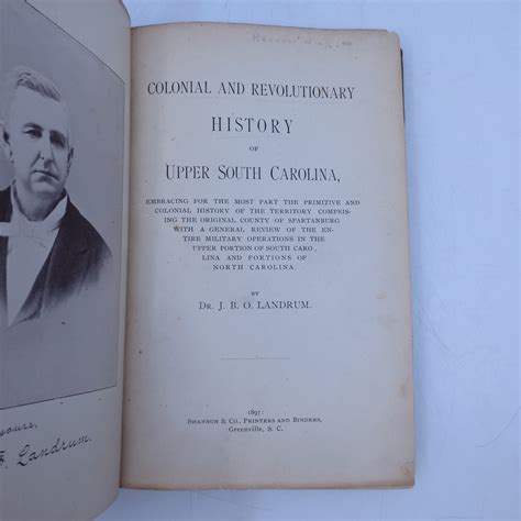 Colonial and Revolutionary History of Upper South Carolina, Embracing