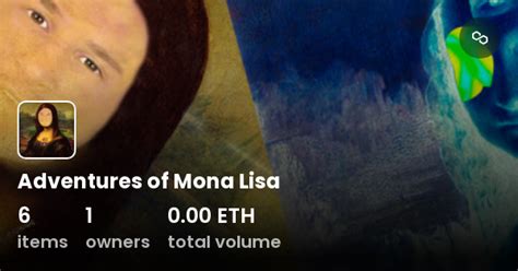 Adventures Of Mona Lisa Collection OpenSea