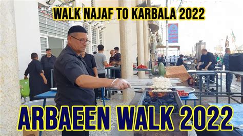 Arbaeen Walk 2022 Walk From Najaf To Karbala The Journey Of Love