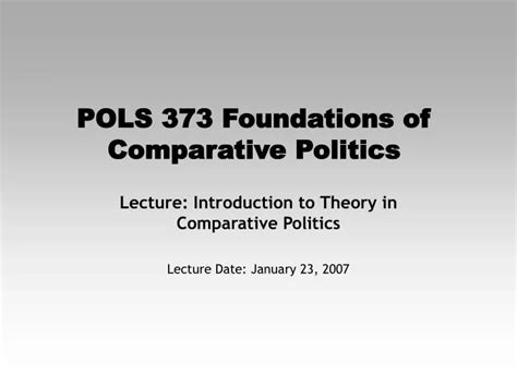 Ppt Pols Foundations Of Comparative Politics Powerpoint