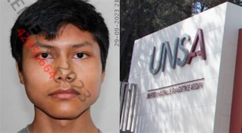 Feminicidio En La Unsa Presunto Asesino De La Estudiante Podr A Salir