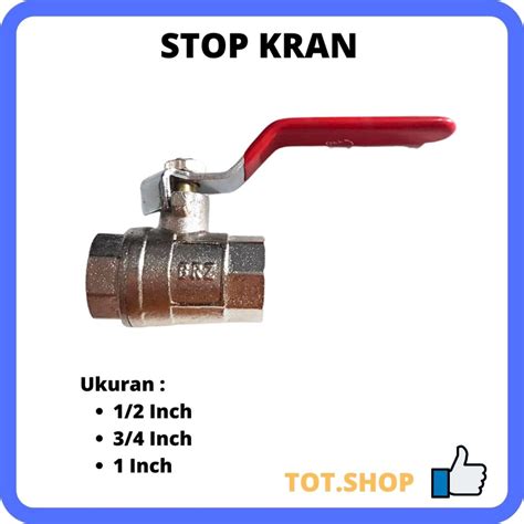 Jual Stop Kran Besi Ukuran 1 2 Inch 3 4 Inch 1 Inch Ball Valve Inchi