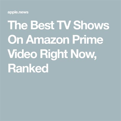 The Best Tv Shows On Amazon Prime Video Right Now Ranked Amazon Prime