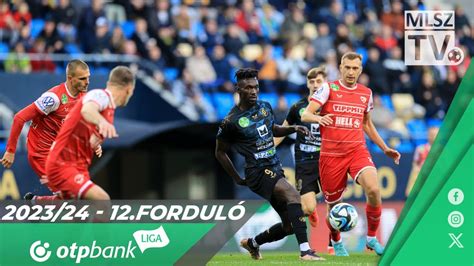 Pusk S Akad Mia Fc Dvtk Otp Bank Liga Fordul