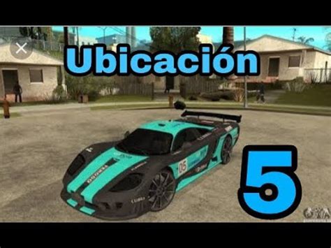 Ubicación de 5 Carros en GTA san Andreas Rolwex YouTube