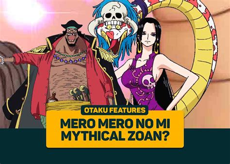 One Piece Bukan Paramecia Mero Mero No Mi Adalah Mythical Zoan