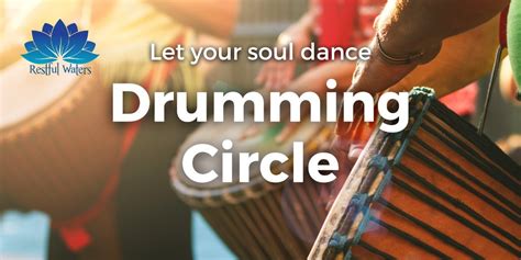 Join Our Healing Drumming Circle - Restful Waters