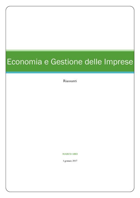 Gestione Aziendale Marco Abei 1 Gennaio 2017 Economia E Gestione Delle Imprese