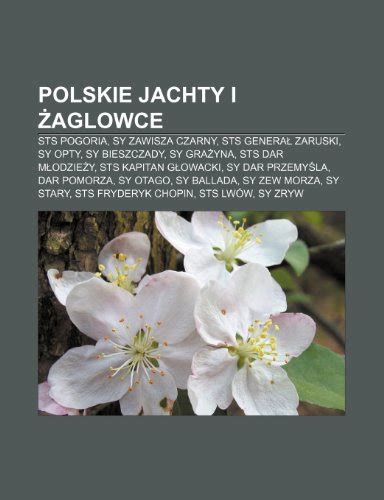 Polskie Jachty I Aglowce Sts Pogoria Sy Zawisza Czarny Sts Genera