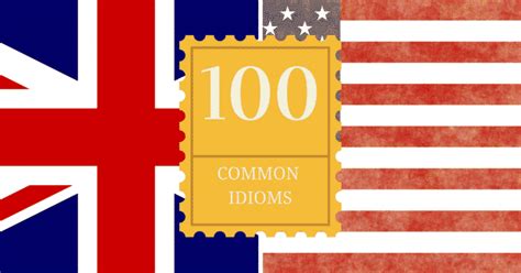 Top 100 Most Common English Idioms - ESLBuzz Learning English