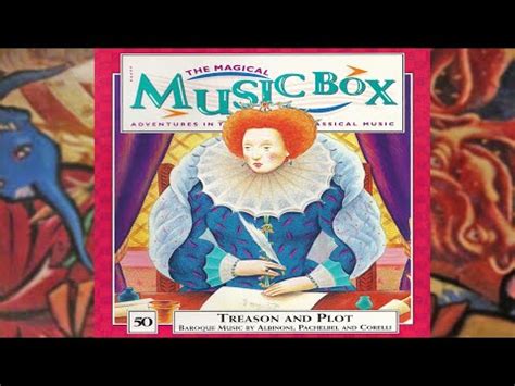 Treason And Plot Magical Music Box Youtube