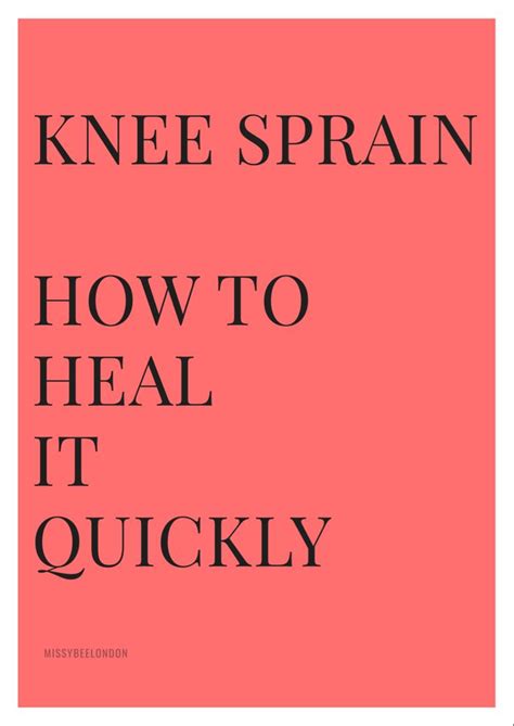 Knee Sprain How To Heal It Quickly Knee Sprain Recovery Sprain