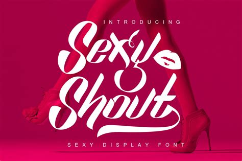 Sexy Shout Script Fonts ~ Creative Market