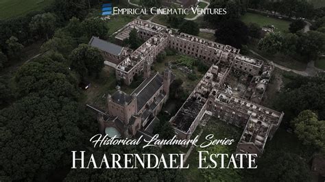 Historical Landmark Series Haarendael Estate Landgoed Haarendael