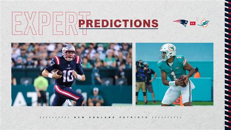 Expert Predictions Week 1 Picks For Patriots Vs Dolphins