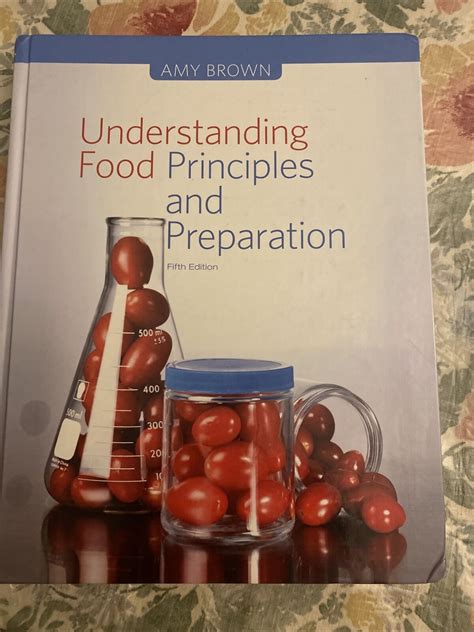 Understanding Food Principles And Preparation By Amy Christine Brown