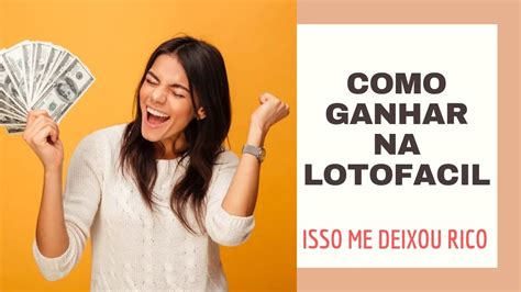 Como Acertar Na Lotofacil Como Ganhar Na Lotofacil 100 Garantido