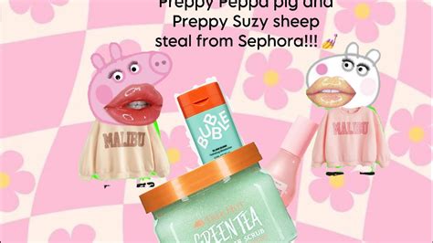 Preppy Peppa Pig And Preppy Suzy Sheep Steal From Sephora Youtube