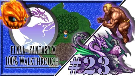 Der Weg In Galufs Welt 🌀 ★ Final Fantasy V Part 23 100 Steam