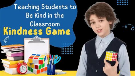 Kindness Game: Teaching Students to Be Kind in the Classroom