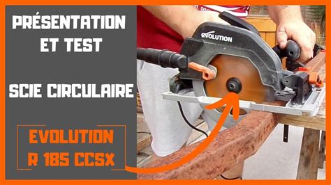 Pr Sentation Et Test Scie Circulaire Evolution R Ccsx Youtube