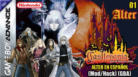 Castlevania Aria of Sorrow Alter Mod Hack GBA español Ep 01