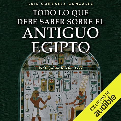 Buy Todo lo que debe saber sobre el Antiguo Egipto (Narración en