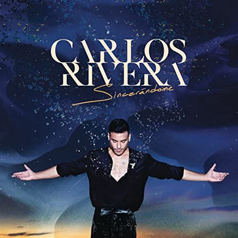 Reproducir Sincerándome de Carlos Rivera en Amazon Music