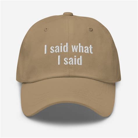 I Said What I Said Hat, Nene Leakes, RHOA, Real Housewives Dad Hat - Etsy