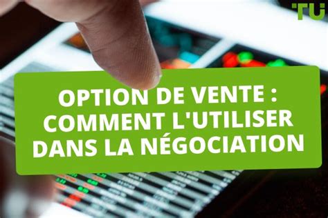 Option d achat Avantages et inconvénients stratégies de négociation