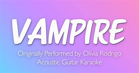 Sing Guitar Vampire Originally Performed By Olivia Rodrigo