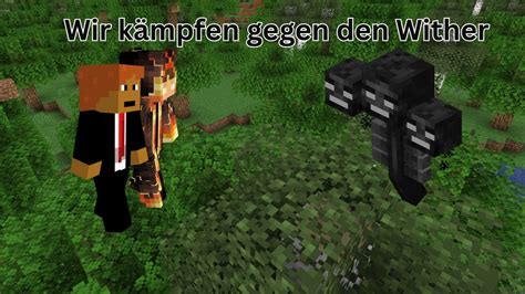 Wir Besiegen Den Wither MiniCraft YouTube