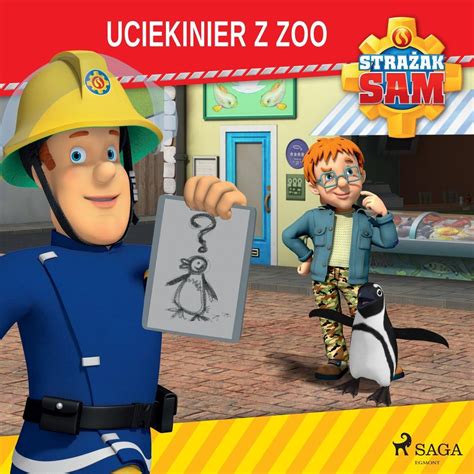 Uciekinier z zoo Strażak Sam Opracowanie zbiorowe Audiobook Sklep