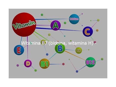 Witamina B Biotyna Witamina H W A Ciwo Ci I Skutki Niedoboru