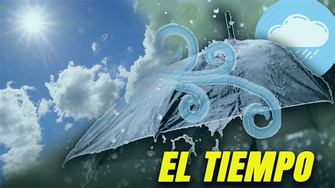 El Tiempo Lluvias Y Vientos En Algunas Provincias Del Pa S