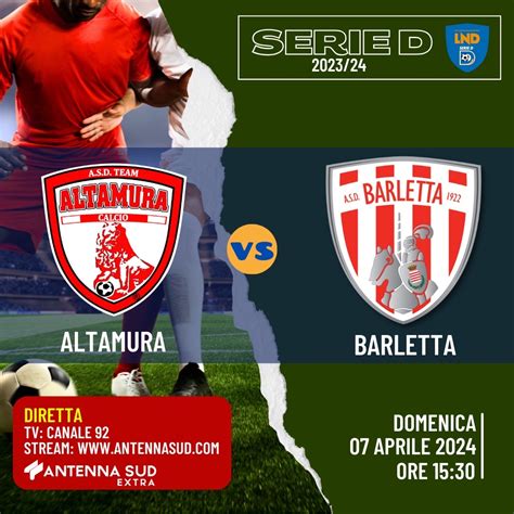 Serie D H Altamura Barletta In Diretta Su Antenna Sud Extra