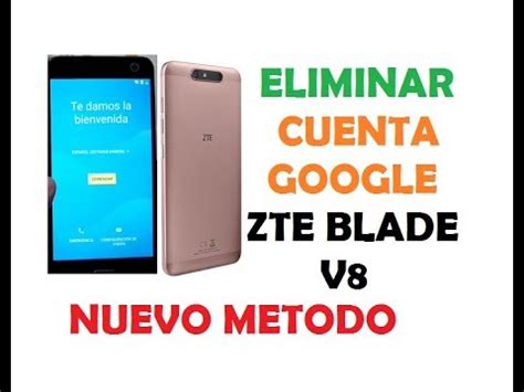 Eliminar La Cuenta Google Zte Blade V Metodo Actualizado Youtube