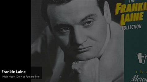 Frankie Laine High Noon Do Not Forsake Me 1952 YouTube