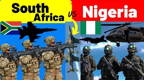 South Africa Vs Nigeria Military Power Comparison Nigeria Vs