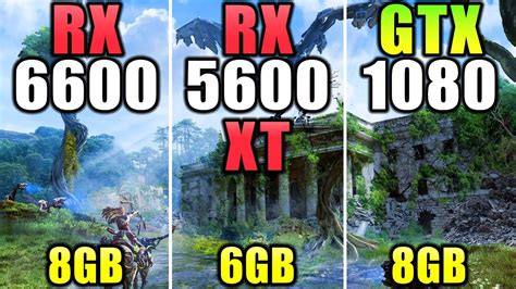 Rx 6600 Vs Rx 5600 Xt Vs Gtx 1080 1080p And 1440p Gaming Benchmarks In 2023 Youtube