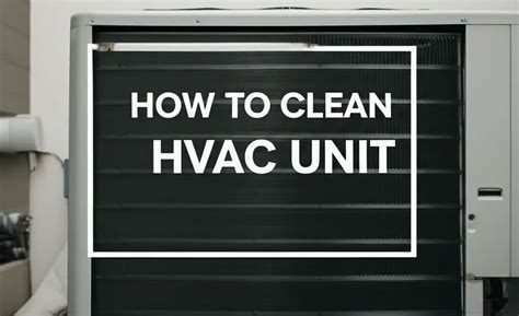 how to clean an hvac unit