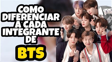 Como Identificar A Los Miembros De Bts Conoce A Los Integrantes De