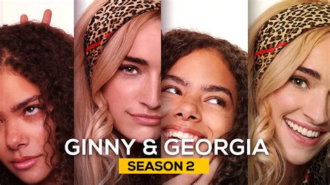 Ginny And Georgia Season 2 Release Date Plot And More Droidjournal