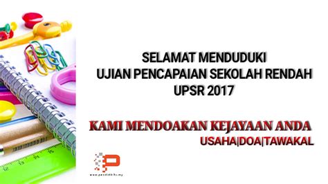 Selamat Menduduki Upsr Pendidik U