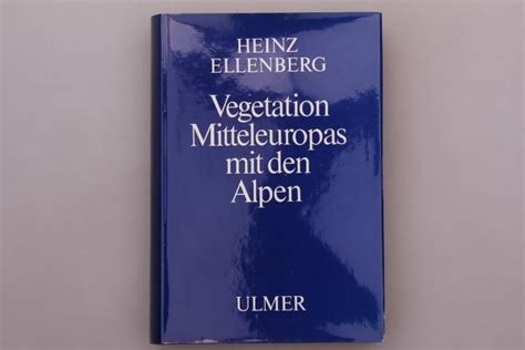 Vegetation Mitteleuropas Mit Den Alpen Von Ellenberg Zvab