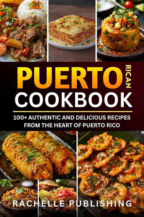 Amazon Puerto Rican Cookbook Authentic And Delicious Recipes