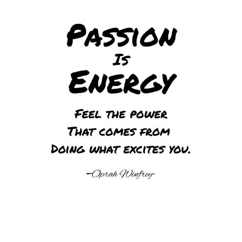 120 Inspiring Quotes On Passion