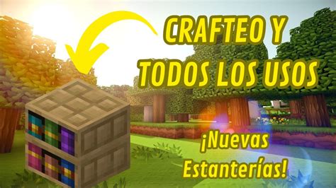 Para Que Sirven Las Estanterias En Minecraft Youtube