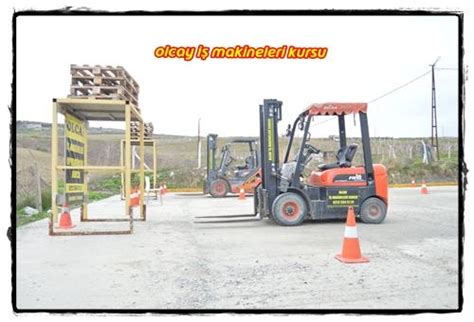 Forklift Ehliyeti E Itim Resimleri Olcay Makineleri Kursu